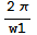 (2&pi;)/w1